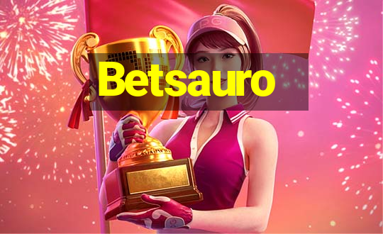 Betsauro