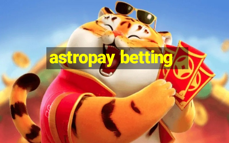 astropay betting