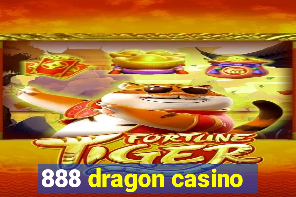 888 dragon casino