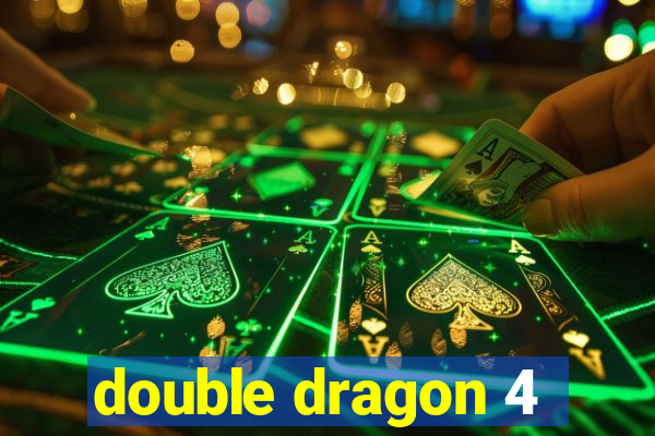 double dragon 4