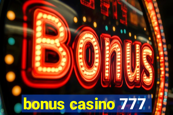 bonus casino 777