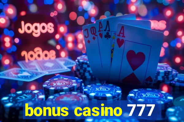 bonus casino 777