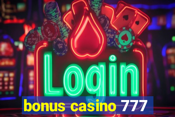 bonus casino 777