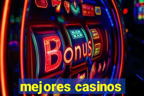 mejores casinos