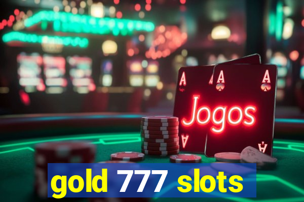 gold 777 slots