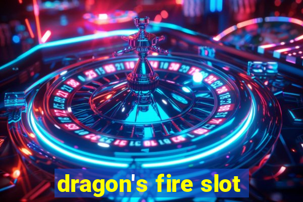 dragon's fire slot