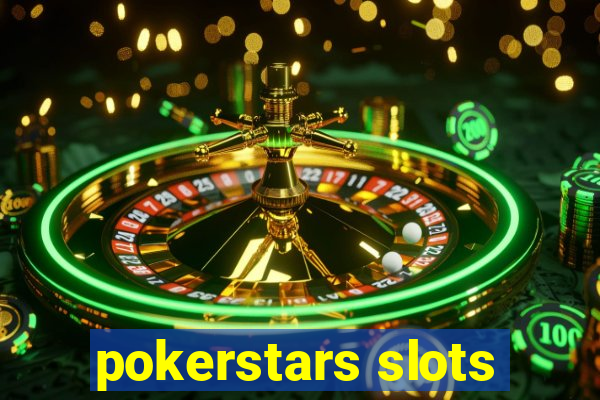 pokerstars slots