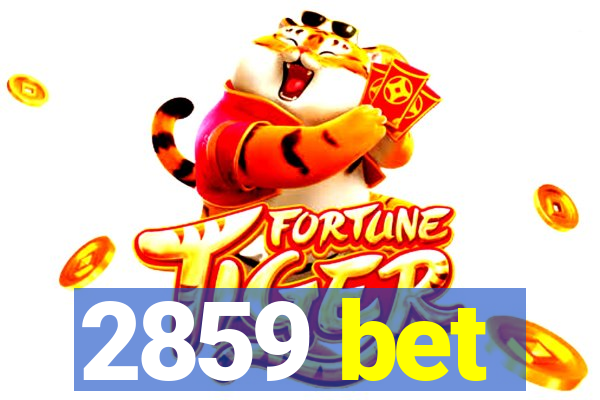 2859 bet