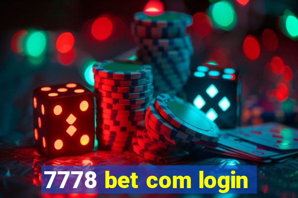 7778 bet com login