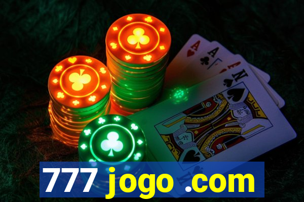 777 jogo .com