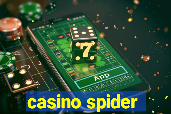 casino spider