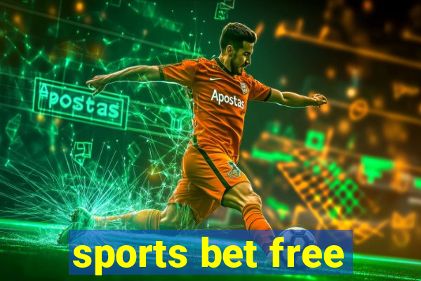 sports bet free