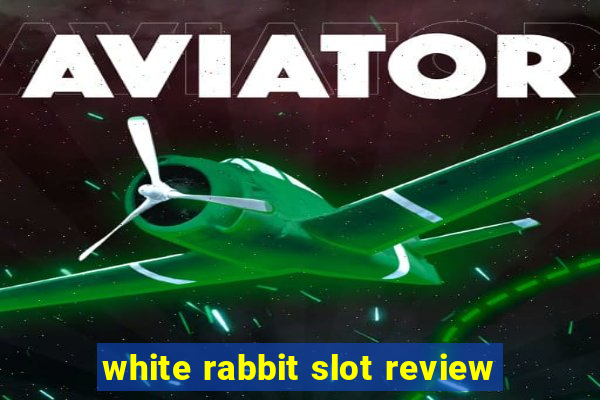 white rabbit slot review