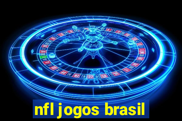 nfl jogos brasil