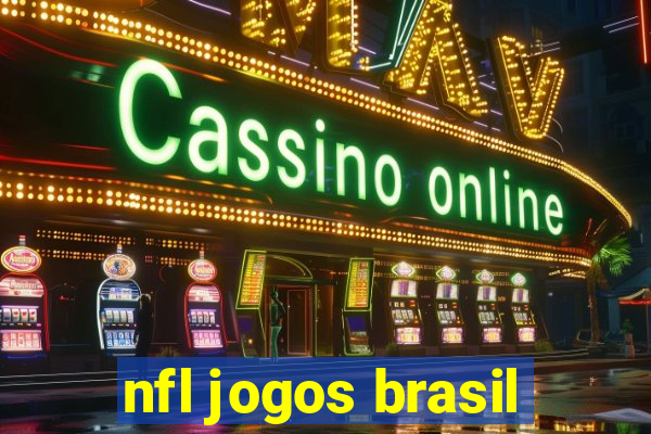 nfl jogos brasil