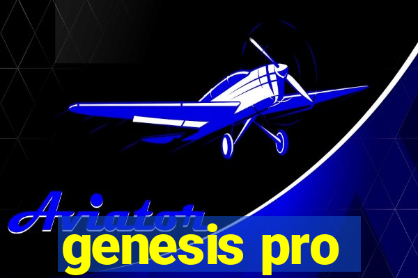 genesis pro