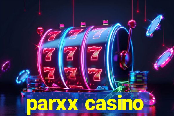 parxx casino