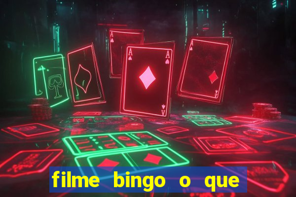 filme bingo o que é verdade