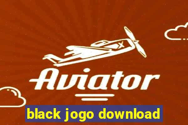 black jogo download