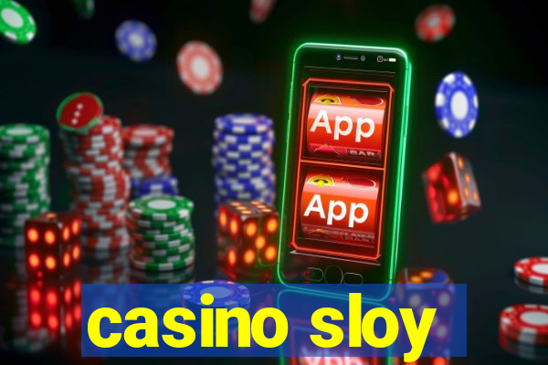 casino sloy