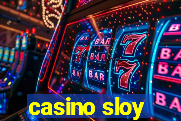 casino sloy