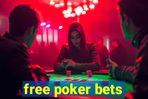 free poker bets