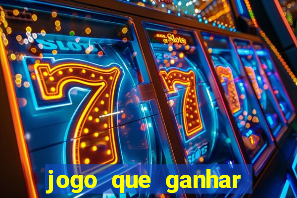 jogo que ganhar dinheiro online