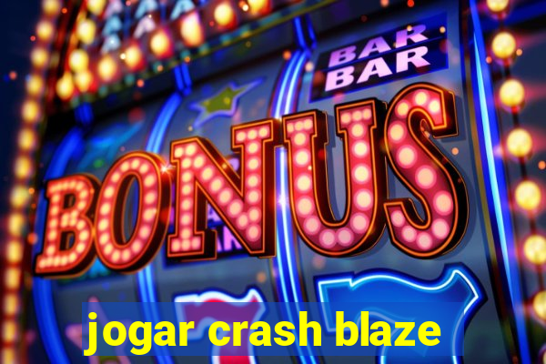 jogar crash blaze