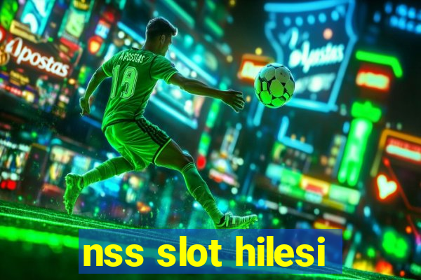 nss slot hilesi