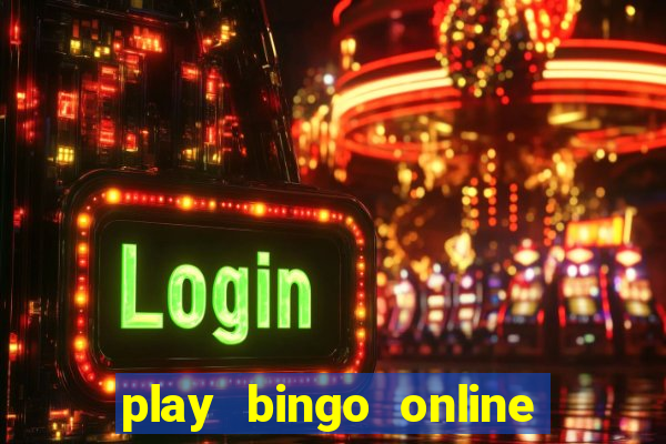 play bingo online for free for fun