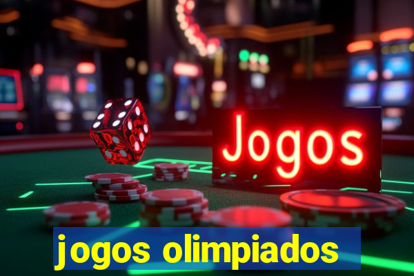 jogos olimpiados