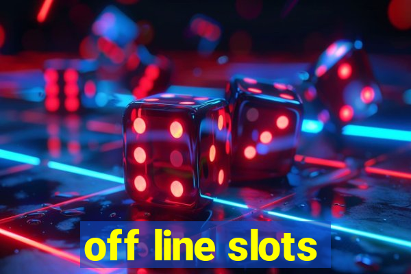 off line slots