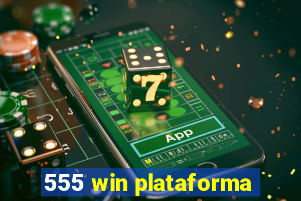 555 win plataforma