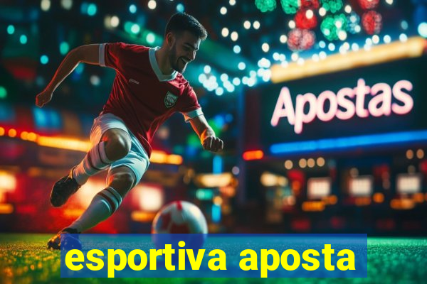 esportiva aposta