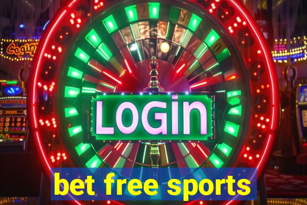 bet free sports