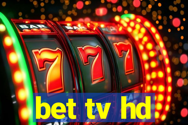 bet tv hd