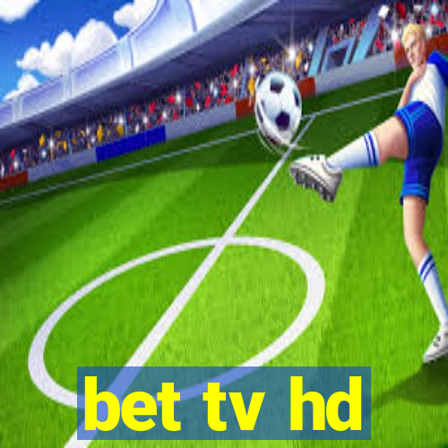 bet tv hd