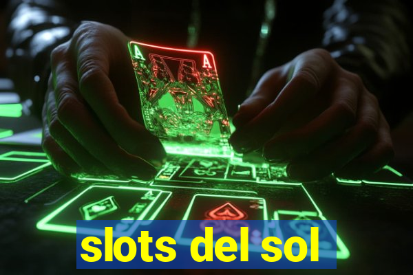 slots del sol