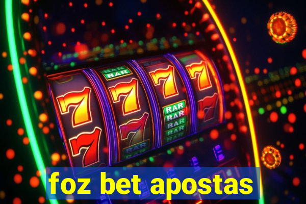 foz bet apostas