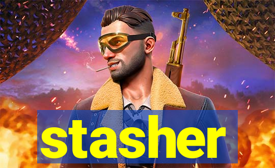 stasher