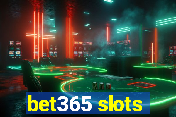 bet365 slots