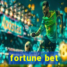 fortune bet