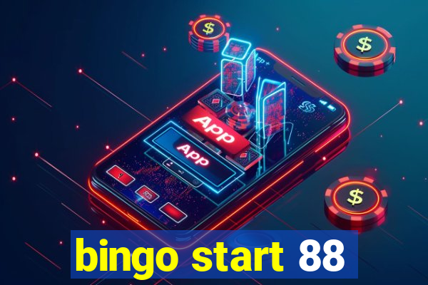 bingo start 88