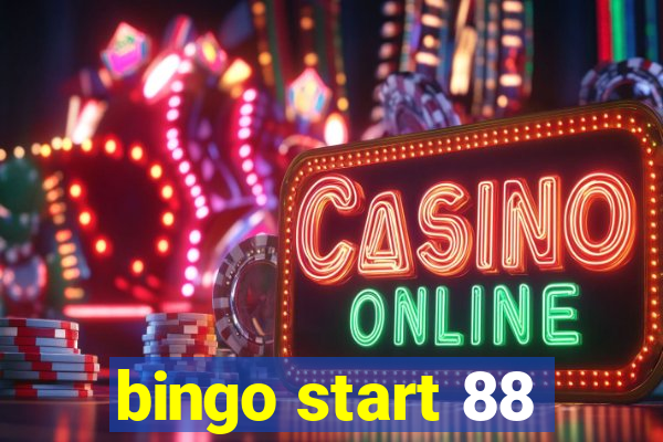 bingo start 88