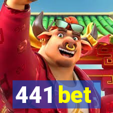 441 bet