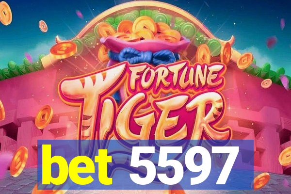 bet 5597