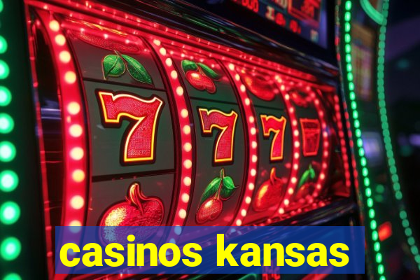 casinos kansas