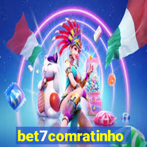 bet7comratinho