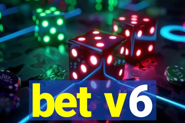 bet v6