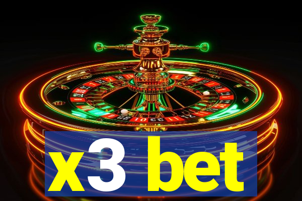 x3 bet